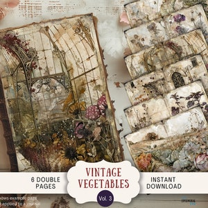 Vintage légumes junk Journal Pages, 6 papier de scrapbooking numérique 11 x 8,5" Patch végétarien victorien grungy lunatique sombre de mauvaise humeur VVEG