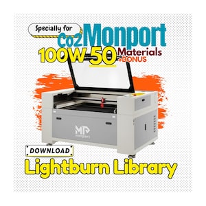 Monport 100W CO2-laser | Optimerad för LightBurns materialbibliotek – 50+ material | Graverings- och skärinställningar | Digital nedladdning