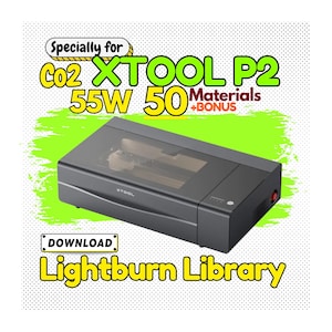 XTOOL P2 55W CO2-laser | Optimerat LightBurn-materialbibliotek – 50+ material | Graverings- och skärinställningar | Digital nedladdning