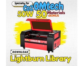 LightBurn Materials Library Optimized for OMtech 50W CO2 Laser – 50+ Materials | Engrave & Cut Settings | Digital Download