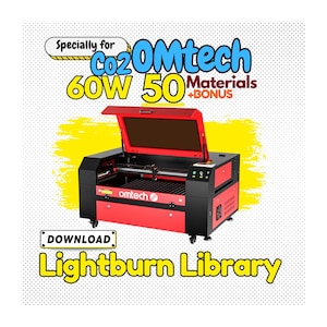 OMtech 60W CO2 レーザー | LightBurn マテリアル ライブラリ最適化 – 50 種類以上のマテリアル | 彫刻とカットの設定 | デジタル ダウンロード
