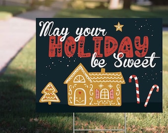 May Your Holiday Be Sweet Christmas Yard Sign with Metal Stake