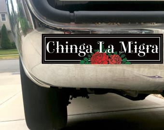 Chinga La Migra Rose Anti-ICE Progressive Political Car Magnet