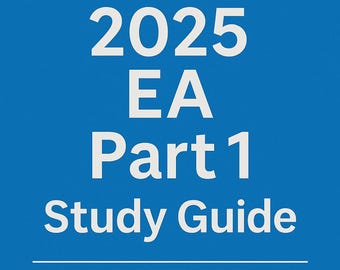 Guía de estudio para el examen EA, parte 1, 2025: Preparación para la ley tributaria del agente inscrito (descarga digital)