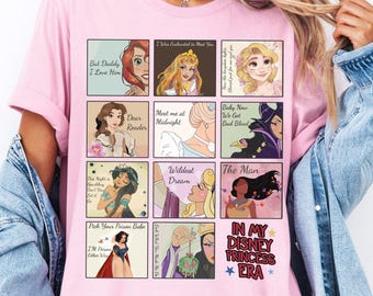 Shirt Disney Princess, T-shirt In My Disney Princess Era, But Daddu I Love Him Shirt, Disneyland Princess Girls Trip Shirt, Ariel Aurora T-shirt