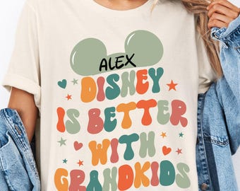 Disney ist besser mit Enkelkindern Shirt, benutzerdefinierten Großeltern-T-Shirt, Disneyworld-Familien-Matching-T-Shirt, benutzerdefinierten Disney-Familienreisegeschenken