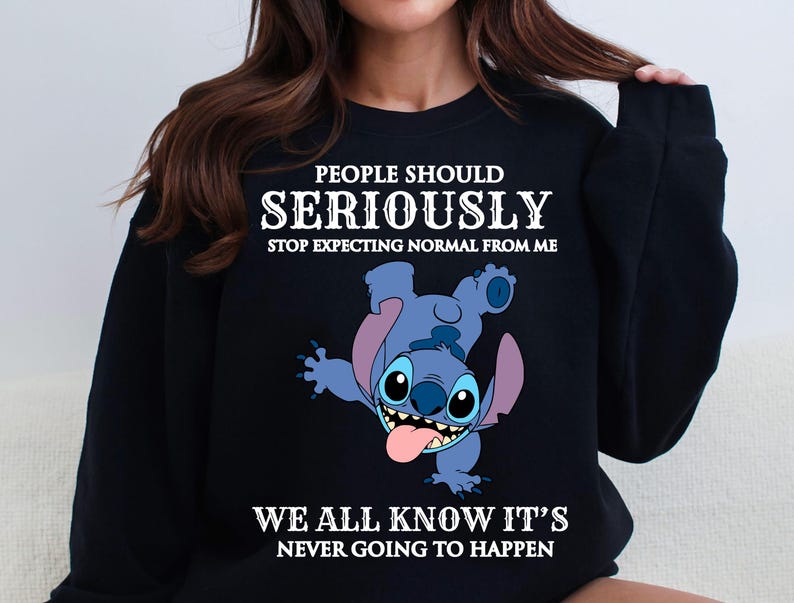 Disney Stitch Shirt, Sarcastic Saying Stitch Sweatshirt, People Should Seriously Stop Expecting From Me Tees, Funny Disneyland Trip Tees