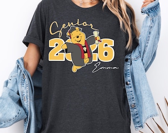 Winnie The Pooh Senior 2026 Shirt, Custom Disney Graduation T-shirt, Pooh Bear Graduation Sweatshirt, Disneyland Class Of 2026 Grad Hoodie