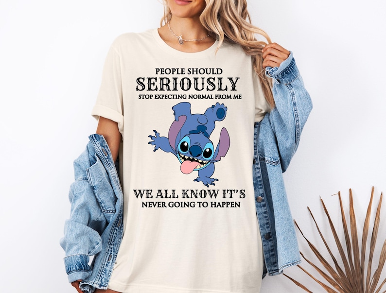 Disney Stitch Shirt, Sarcastic Saying Stitch Sweatshirt, People Should Seriously Stop Expecting From Me Tees, Funny Disneyland Trip Tees