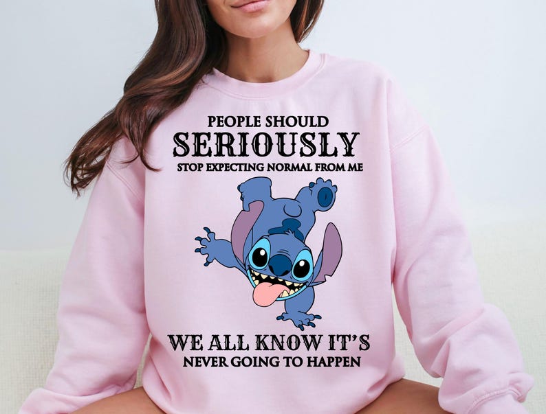 Disney Stitch Shirt, Sarcastic Saying Stitch Sweatshirt, People Should Seriously Stop Expecting From Me Tees, Funny Disneyland Trip Tees