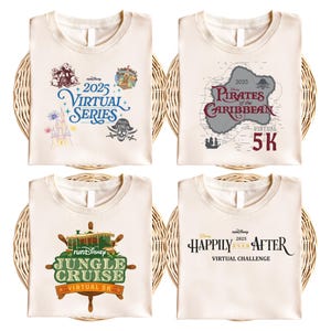 May include: Four cream-colored t-shirts with different designs. One says "2025 Virtual Series", another "Pirates of the Caribbean 5K", a third "Jungle Cruise Virtual 5K", and the last "Happily Ever After Virtual Challenge".