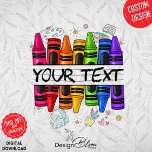 Personalized crayons png sublimation design download, Teacher&#39;s Day png, custom name Teacher png, crayons png, sublimate designs download