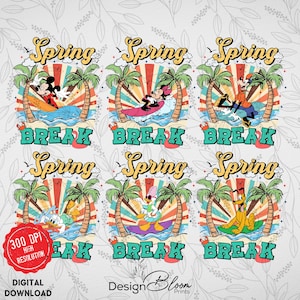 May include: A digital download featuring six colorful designs with the words "Spring Break". Each design showcases a different Disney character surfing or enjoying the beach, with palm trees and a retro sunset background. The image includes a "300 DPI High Resolution" badge.