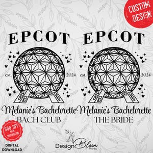 May include: Black and white digital design featuring two EPCOT sphere illustrations with the text "EPCOT" above each. Below, it reads "Melanie's Bachelorette BACH CLUB" and "Melanie's Bachelorette THE BRIDE". Includes "est. 2024" and Mickey Mouse icons.