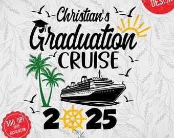 Personalized Graduation Cruise 2025 Png, Graduation Cruise Png, Graduation Cruise Squad Png, Graduation Cruise Png, Grad Cruise Trip 2025