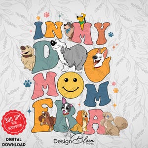 In My Dog Mom Era Vintage 90's Png, Magical Castle Dog Characters Png, Dog Mama Png, Dog Mom Birthday Gift, Gift For Mommy Png