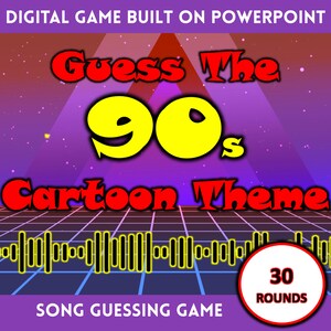 Adivina la canción de dibujos animados de los 90 / Juego de adivinanzas de canciones digitales / 30 rondas / Trivial nostálgico / Juega virtualmente / En persona / Desarrollado en PowerPoint