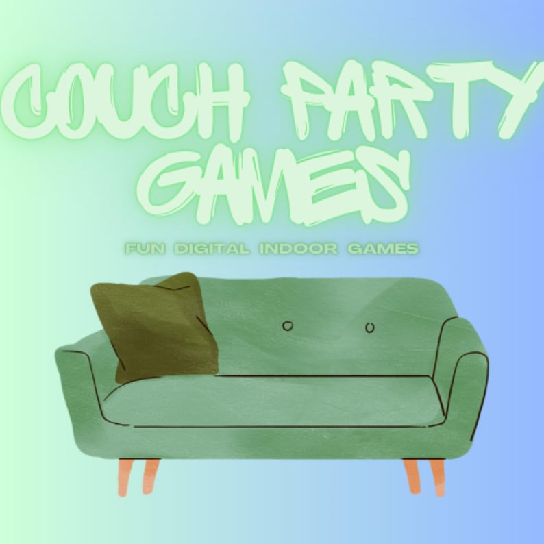 May include: A green sofa with a brown cushion. The text "Couch Party Games" is written in green above the sofa. The text "Fun Digital Indoor Games" is written in green below the sofa.