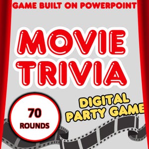 May include: A red and white digital party game called "Movie Trivia" with 70 rounds. The game is built on PowerPoint and features a movie reel design.