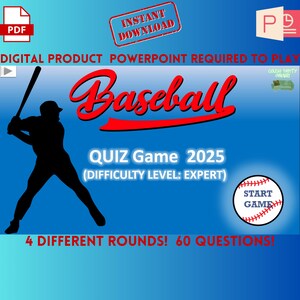 May include: A digital product for a baseball quiz game. The game is for expert level players and includes 4 rounds with 60 questions. The image shows a silhouette of a baseball player batting, a baseball with the words "Start Game" and the text "Baseball Quiz Game 2025 (Difficulty Level: Expert)".