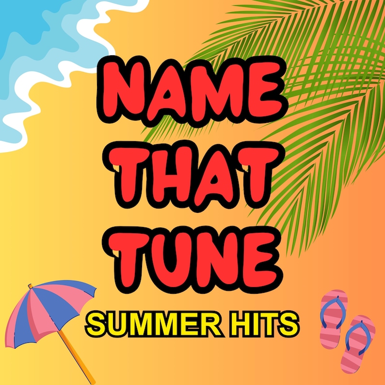 Name That Tune Game - Summer Hits