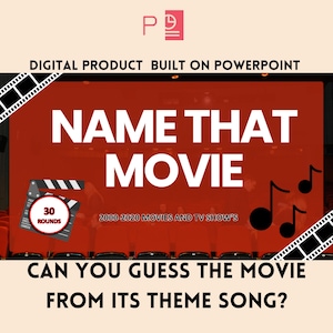 May include: A red and white digital product built on PowerPoint for a movie trivia game. The title is "Name That Movie" with a clapperboard and musical notes. The text says "2000-2020 Movies and TV Shows" and "Can you guess the movie from its theme song?"