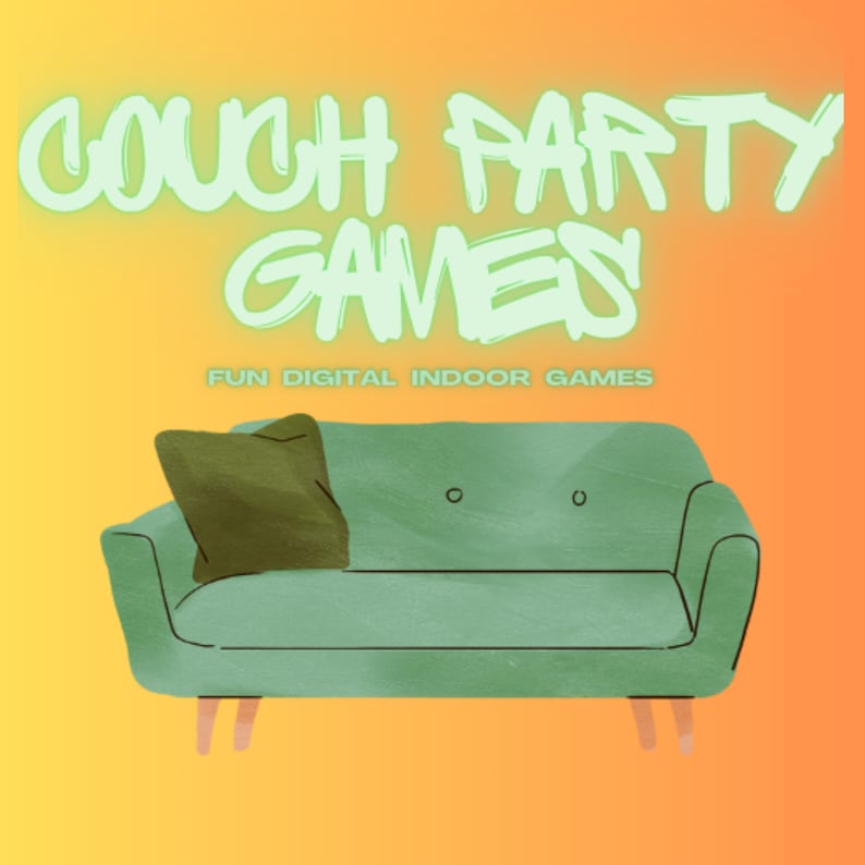 May include: An illustration with the text "COUCH PARTY GAMES" in a neon green font. Below the text is "FUN DIGITAL INDOOR GAMES". A green couch with a green pillow is in the center of the image, set against a gradient orange and yellow background.