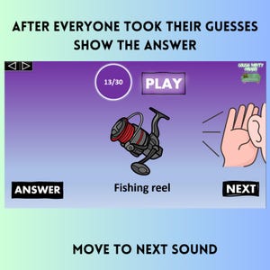 May include: A colourful game screen with a fishing reel illustration and the text "Fishing reel" displayed. The game is at level 13 of 30. The text "MOVE TO NEXT SOUND" is displayed at the bottom of the screen.