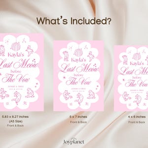 May include: Pink and white wedding stationery set with the text "Kayla's Last Meow before The Vow". Includes three different sizes: 5.83 x 8.27 inches, 5 x 7 inches, and 4 x 6 inches. Features cat illustrations and a disco ball.