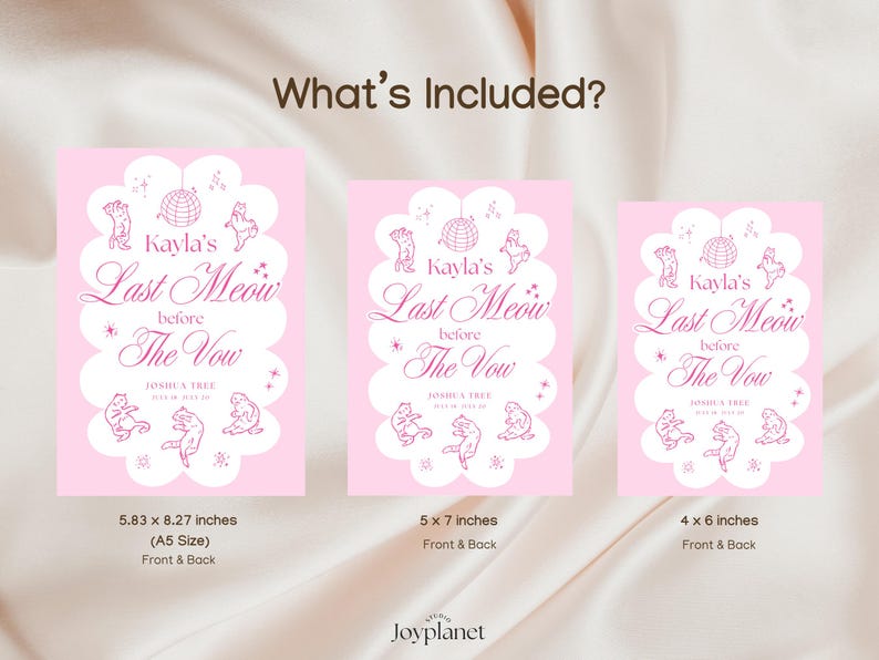 May include: Pink and white wedding stationery set with the text "Kayla's Last Meow before The Vow". Includes three different sizes: 5.83 x 8.27 inches, 5 x 7 inches, and 4 x 6 inches. Features cat illustrations and a disco ball.