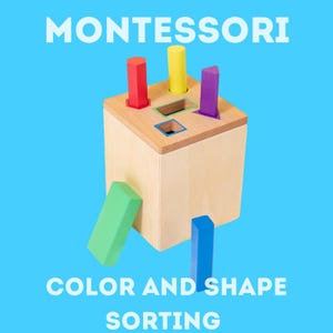 May include: A wooden Montessori color and shape sorting toy with a light wood cube and a wooden top with four holes. The top has red, yellow, and purple shapes. The text "MONTESSORI" and "COLOR AND SHAPE SORTING" are displayed.