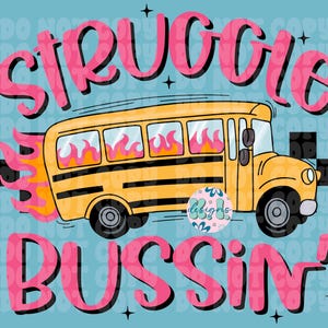 Struggle Bussin PNG | Funny Struggle Bus