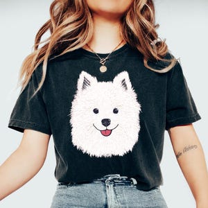 Samoyed Shirt Samoyed Dog Lover T-Shirt for Dog Owner Shirt Samoyed Dog Shirt for Dog Lovers Gift Dog Mom Birthday Gift Samoyed Graphic Tee