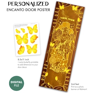 Puede incluir: Un p&oacute;ster de puerta Encanto personalizado con un dise&ntilde;o de aspecto de madera, con una ilustraci&oacute;n de personaje y mariposas. Incluye una hoja de calcoman&iacute;as de mariposas, que mide 21,6x27,9 cm. El p&oacute;ster mide 61x183 cm y es un archivo digital.