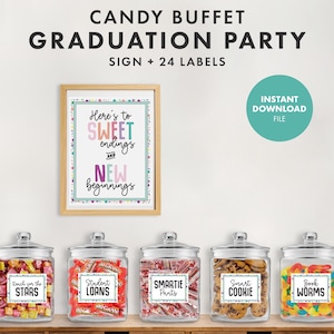 May include: A printable sign for a graduation party candy buffet with the text "Here's to sweet endings and new beginnings". The sign is surrounded by a colorful confetti border. There are five glass jars filled with different candies, each with a label. The labels read "Reach for the Stars", "Student Loans", "Smartie Pants", "Smart Cookie", and "Book Worms".