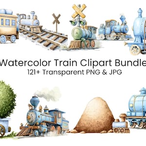 121 Watercolor Train Clipart Bundle | Cute Baby Boy Train PNG and JPG | Nursery Wall Art, It’s a Boy Theme | Digital Download