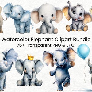 76 Watercolor Elephant Clipart Bundle | Cute Baby Boy Elephant PNG and JPG | Nursery Wall Art, Baby Shower | Scarpbooking, Digital Download