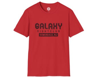 Galaxy Nightclub - Somerdale, NJ - Unisex Softstyle T-Shirt - Comfortable Unisex Softstyle T-Shirt - Casual Wear