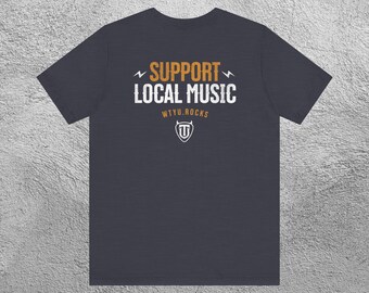 Support Local Music Tee - Loud, Proud, and Built for Rockers | Tune Up Merch Co.