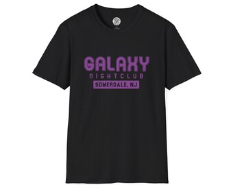 Galaxy Nightclub - Somerdale, NJ - Unisex Softstyle T-Shirt - Comfortable Unisex Softstyle T-Shirt - Casual Wear