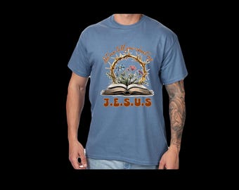 Let me tell you about my Jesus Christian tshirt