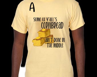 Funny Cornbread Graphic Tee - 'Some of Y'all's'