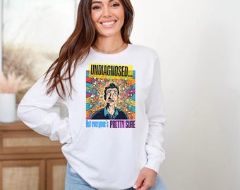 Sin diagnosticar pero todos están bastante seguros PNG, cita divertida, camiseta meme, camiseta sarcástica y sarcástica PNG, descarga digital, (2 diseños incluidos) PNG