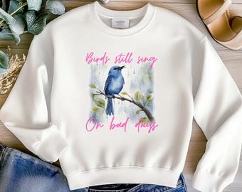 Los pájaros todavía cantan en los días malos - Pájaro de acuarela PNG digital - Arte imprimible inspirador - PNG de alta resolución para decoración del hogar, regalos y más