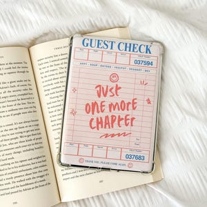 Kindle Insert - Guest Check - Just One More Chapter Clear Case, Printable Kindle Accessories, Digital Download for Kindle, Book Lover Gift