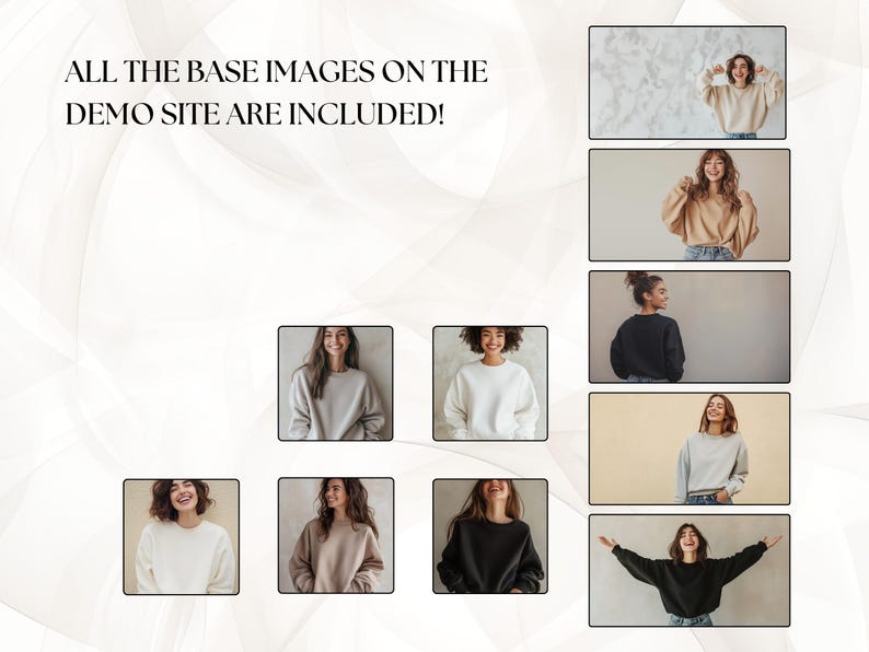 May include: A collage of images featuring women wearing various styles of sweaters. The text "ALL THE BASE IMAGES ON THE DEMO SITE ARE INCLUDED!" is displayed at the top of the collage.