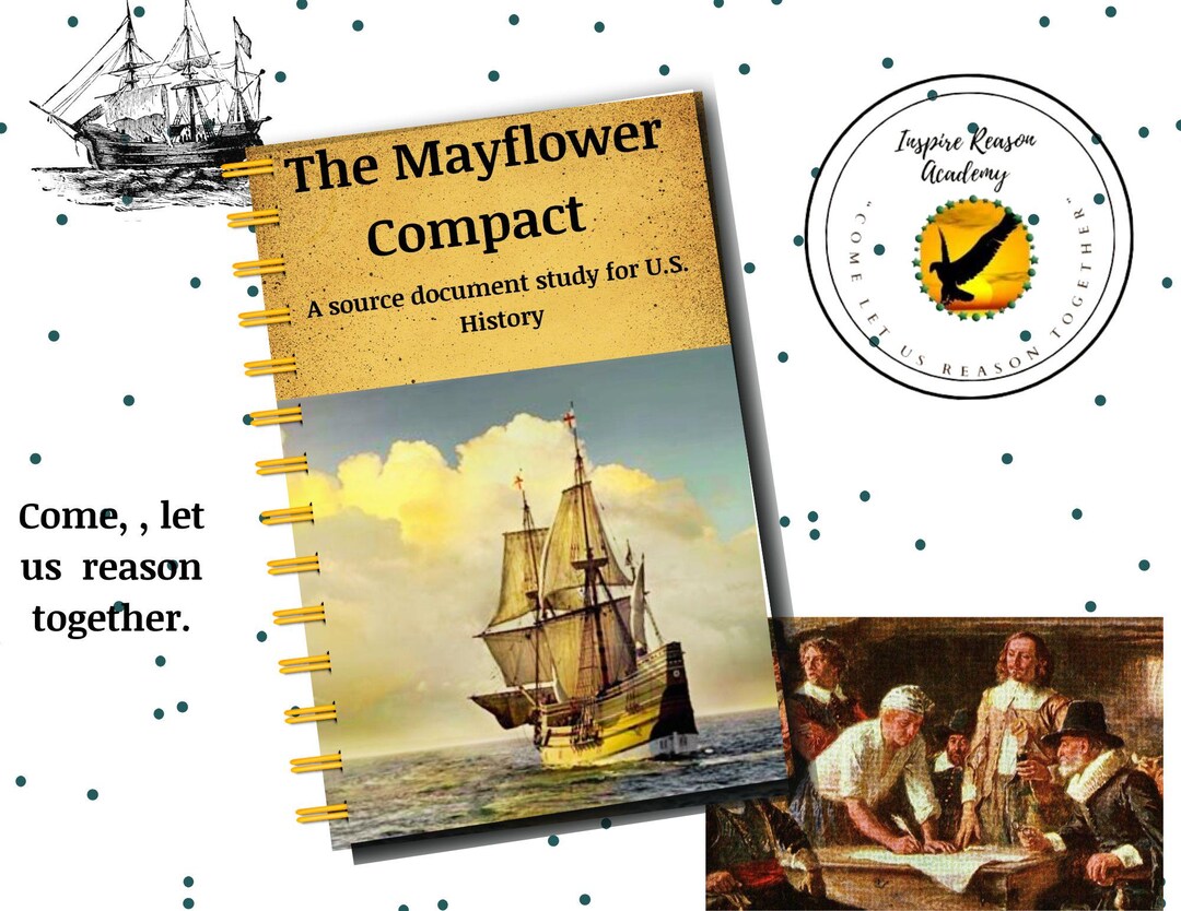 The Mayflower Compact, Unit Study. It is a Study of Faith, Endurance ...