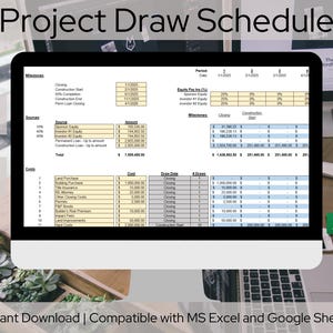 May include: A computer screen displaying a project draw schedule spreadsheet with a title "Project Draw Schedule". The spreadsheet includes columns for milestones, costs, draw dates, and number of draws. The spreadsheet is compatible with Microsoft Excel and Google Sheets.
