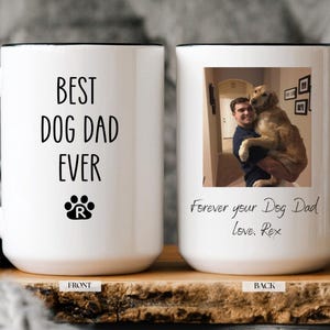 Dog Dad Gift Custom Dog Mug, Dog Lover Gift, Dog Fathers Day Gift, Personalized Dog Gift, Custom Pet Mug, Custom Dog Photo Mug, Dog Dad Mug