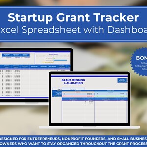May include: Two laptops showing an Excel spreadsheet with a dashboard for tracking startup grants. The image includes the text "Startup Grant Tracker" and "Excel Spreadsheet with Dashboard". A bonus entry to an entrepreneurship ebook is also included.